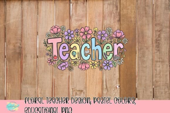 Celebrating Educators: The Art and Utility of Floral Teacher Design in Pastel Colors