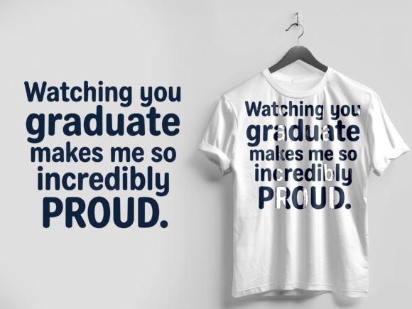 Graduation T-shirt Mockup with Proud